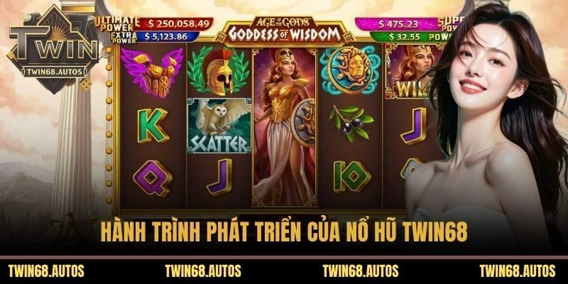 Hành trình phát triển của nổ hũ TWIN68